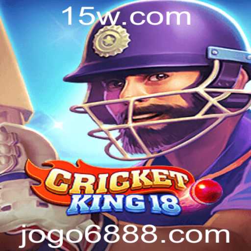 Descubra o Empolgante Mundo de CricketKing18: O Jogo do Momento